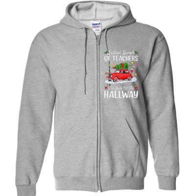 Jolliest Bunch Of Teachers This Side Of The Hallway Xmas Full Zip Hoodie