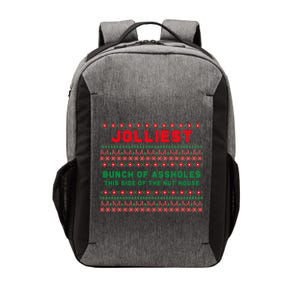 Jolliest Bunch Of Assholes This Side Of The Nut House Funny Gift Vector Backpack