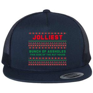 Jolliest Bunch Of Assholes This Side Of The Nut House Funny Gift Flat Bill Trucker Hat