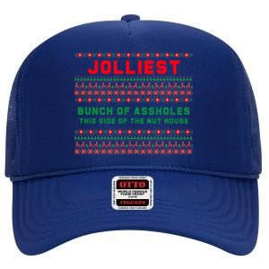 Jolliest Bunch Of Assholes This Side Of The Nut House Funny Gift High Crown Mesh Back Trucker Hat