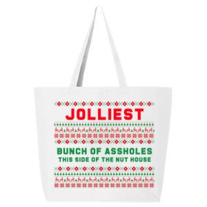 Jolliest Bunch Of Assholes This Side Of The Nut House Funny Gift 25L Jumbo Tote