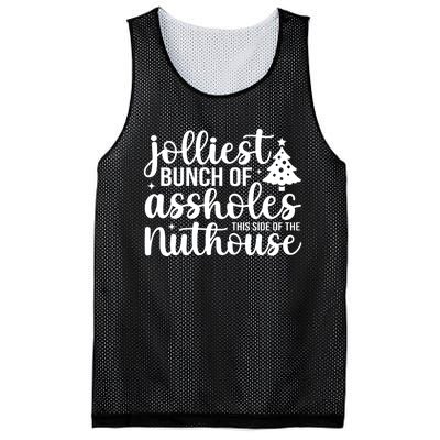 Jolliest Bunch Of Individuals This Side Of The Nuthouse Mesh Reversible Basketball Jersey Tank