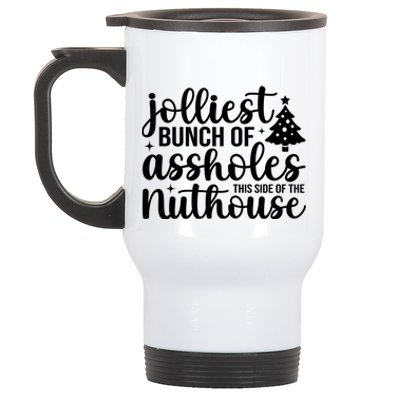 Jolliest Bunch Of Individuals This Side Of The Nuthouse Stainless Steel Travel Mug