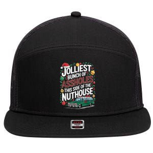 Jolliest Bunch Of Assholes This Side Of The Nut House 7 Panel Mesh Trucker Snapback Hat