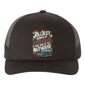 Jolliest Bunch Of Assholes This Side Of The Nut House Yupoong Adult 5-Panel Trucker Hat