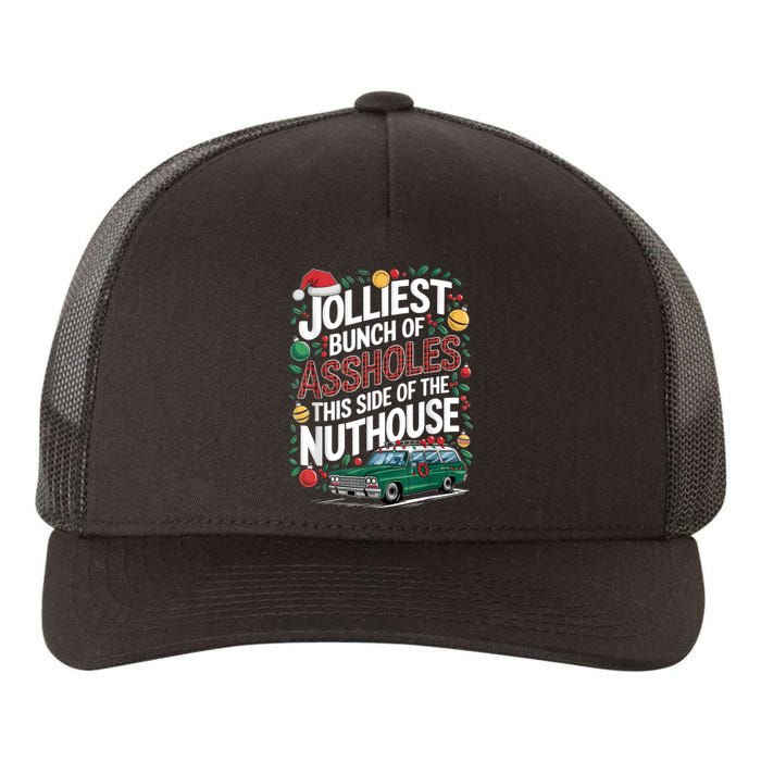 Jolliest Bunch Of Assholes This Side Of The Nut House Yupoong Adult 5-Panel Trucker Hat