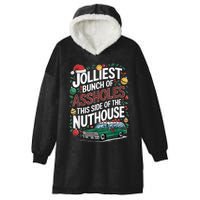 Jolliest Bunch Of Assholes This Side Of The Nut House Hooded Wearable Blanket