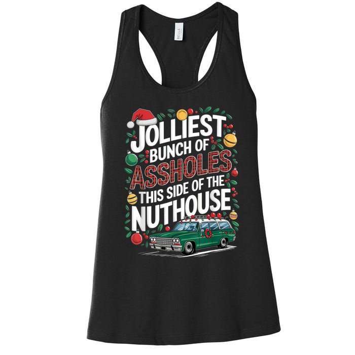 Jolliest Bunch Of Assholes This Side Of The Nut House Women's Racerback Tank