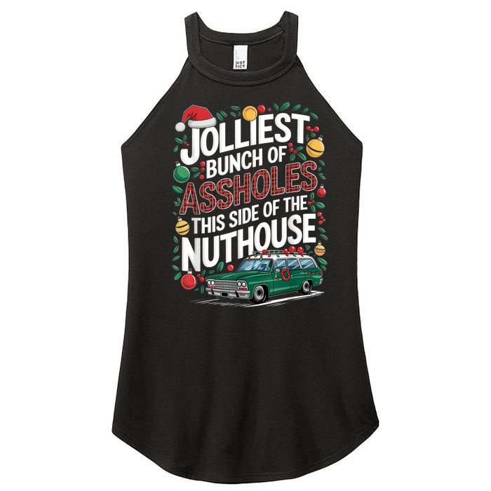 Jolliest Bunch Of Assholes This Side Of The Nut House Women's Perfect Tri Rocker Tank