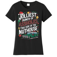 Jolliest Bunch Of Assholes This Side Of The Nut House Women's T-Shirt