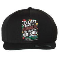 Jolliest Bunch Of Assholes This Side Of The Nut House Wool Snapback Cap