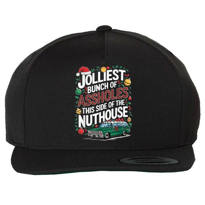 Jolliest Bunch Of Assholes This Side Of The Nut House Wool Snapback Cap