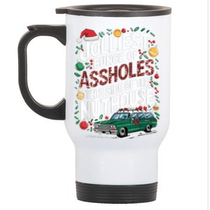 Jolliest Bunch Of Assholes This Side Of The Nut House Stainless Steel Travel Mug