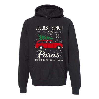 Jolliest Bunch Of Paras This Side Of The Hallway Xmas Premium Hoodie