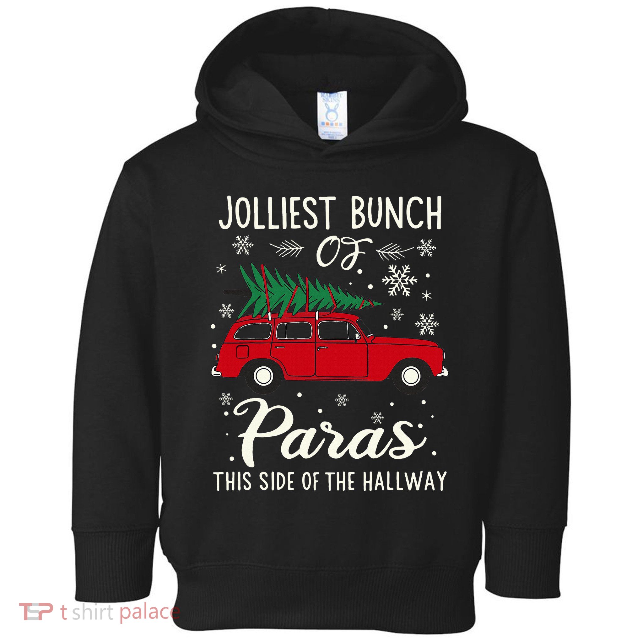 Jolliest Bunch Of Paras This Side Of The Hallway Xmas Toddler Hoodie