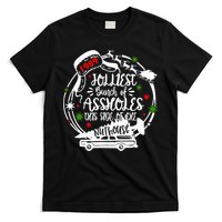 Jolliest Bunch Of Assholes This Side Of The Nut House Xmas  T-Shirt