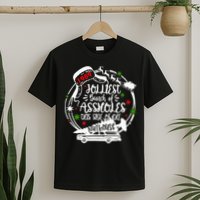 Jolliest Bunch Of Assholes This Side Of The Nut House Xmas  T-Shirt