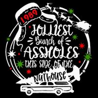 Jolliest Bunch Of Assholes This Side Of The Nut House Xmas  T-Shirt