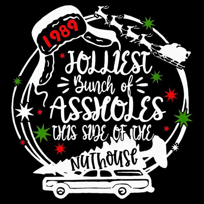Jolliest Bunch Of Assholes This Side Of The Nut House Xmas  T-Shirt