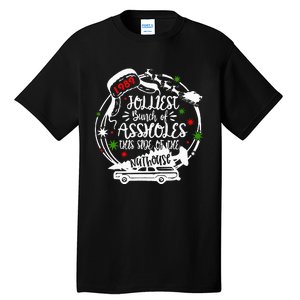 Jolliest Bunch Of Assholes This Side Of The Nut House Xmas  Tall T-Shirt