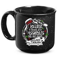 Jolliest Bunch Of Assholes This Side Of The Nut House Xmas  15oz Campfire Ceramic Mug