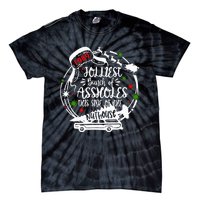 Jolliest Bunch Of Assholes This Side Of The Nut House Xmas  Tie-Dye T-Shirt