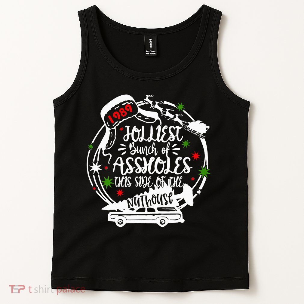 Jolliest Bunch Of Assholes This Side Of The Nut House Xmas  Tank Top