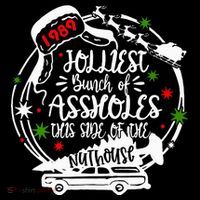 Jolliest Bunch Of Assholes This Side Of The Nut House Xmas  Tank Top
