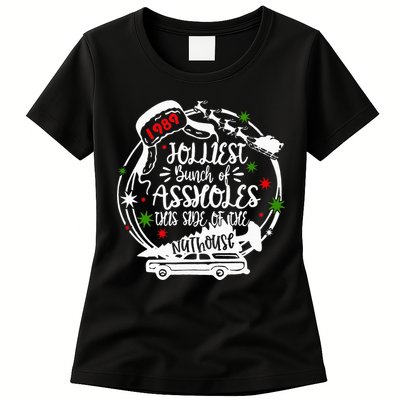 Jolliest Bunch Of Assholes This Side Of The Nut House Xmas  Womens T-Shirt