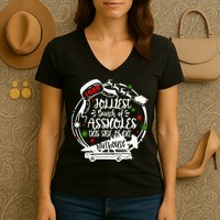 Jolliest Bunch Of Assholes This Side Of The Nut House Xmas  Women's V-Neck T-Shirt
