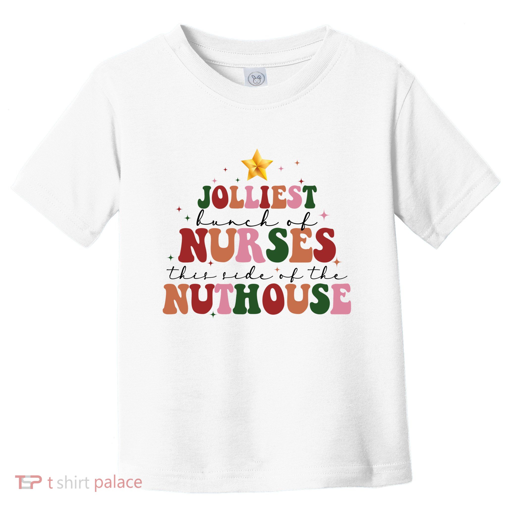 Jolliest Bunch Of Nurses Christmas Holiday Toddler T-Shirt