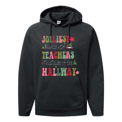 Jolliest Bunch Of Teachers This Side Of The Hallway Performance Fleece Hoodie