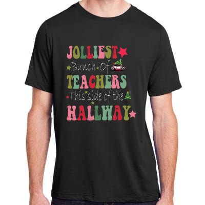 Jolliest Bunch Of Teachers This Side Of The Hallway Adult ChromaSoft Performance T-Shirt