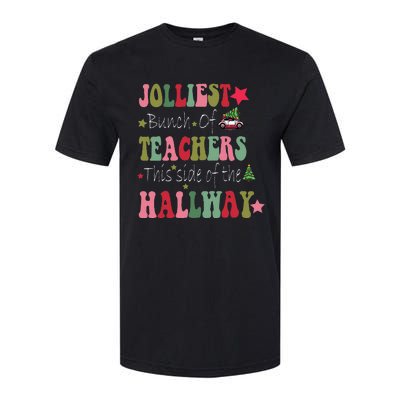 Jolliest Bunch Of Teachers This Side Of The Hallway Softstyle CVC T-Shirt