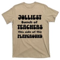 Jolliest Bunch Of Teachers This Side Of The Playground Women T-Shirt