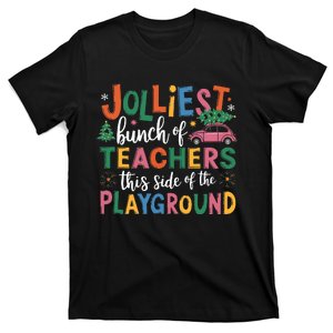 Jolliest Bunch Of Teachers This Side Of The Playground Xmas T-Shirt