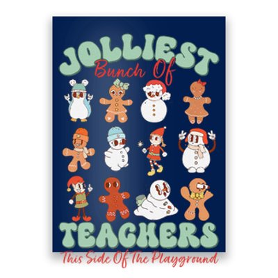 Jolliest Bunch Of Teachers This Side Of The Playground Xmas Poster