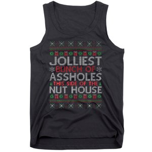 Jolliest Bunch Of Assholes This Side Of The Nut House Tank Top