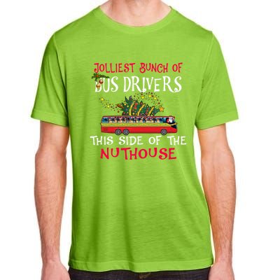 Jolliest Bunch Of Bus Drivers This Side Of The Nuthouse Merry Christmas Adult ChromaSoft Performance T-Shirt