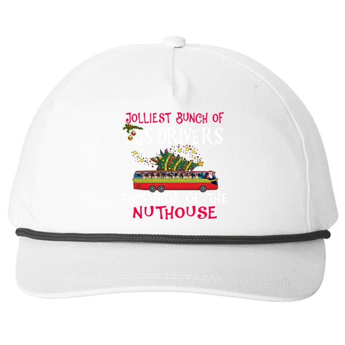 Jolliest Bunch Of Bus Drivers This Side Of The Nuthouse Merry Christmas Snapback Five-Panel Rope Hat