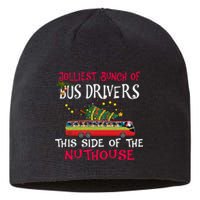 Jolliest Bunch Of Bus Drivers This Side Of The Nuthouse Merry Christmas Sustainable Beanie