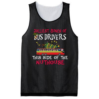 Jolliest Bunch Of Bus Drivers This Side Of The Nuthouse Merry Christmas Mesh Reversible Basketball Jersey Tank