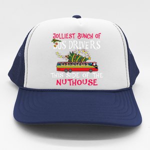 Jolliest Bunch Of Bus Drivers This Side Of The Nuthouse Merry Christmas Trucker Hat