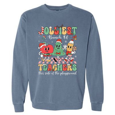 Jolliest Bunch Of Teachers This Side Of The Playground Xmas Garment-Dyed Sweatshirt