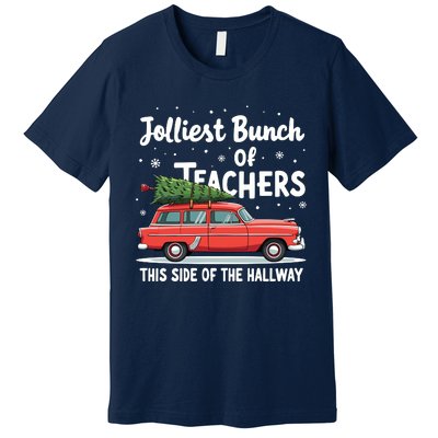 Jolliest Bunch Of Teachers This Side Of The Hallway Xmas Pj Premium T-Shirt