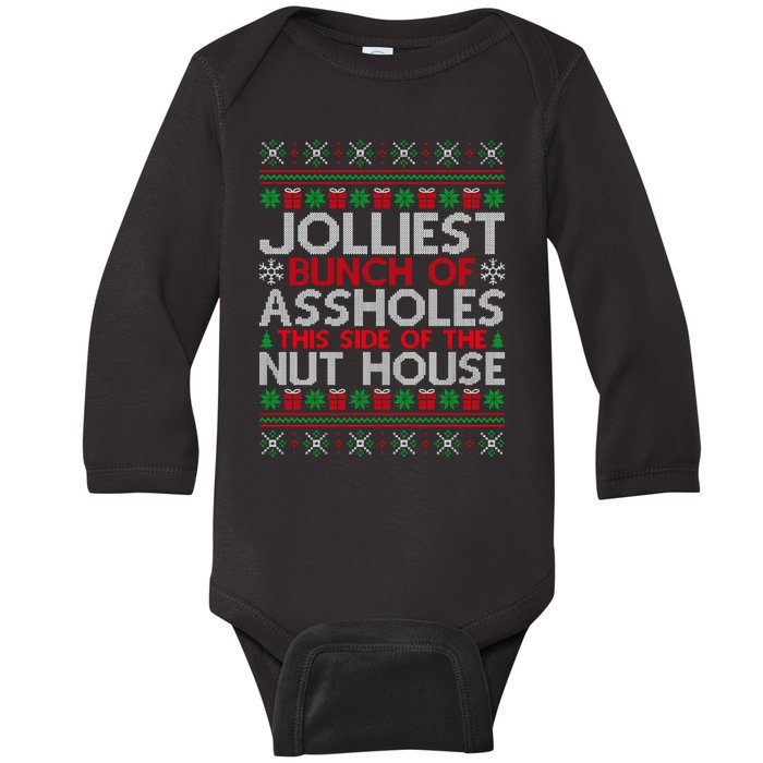 Jolliest Bunch Of Assholes This Side Of The Nut House Baby Long Sleeve Bodysuit