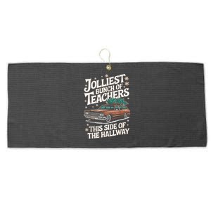 Jolliest Bunch Of Teachers This Side Of The Hallway Outfit Large Microfiber Waffle Golf Towel