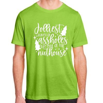 Jolliest Bunch Of Assholes This Side Of The Nuthouse Adult ChromaSoft Performance T-Shirt