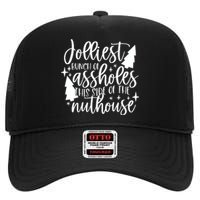 Jolliest Bunch Of Assholes This Side Of The Nuthouse High Crown Mesh Back Trucker Hat