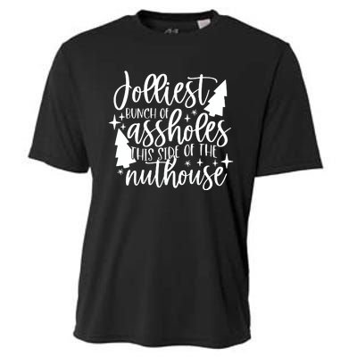 Jolliest Bunch Of Assholes This Side Of The Nuthouse Cooling Performance Crew T-Shirt